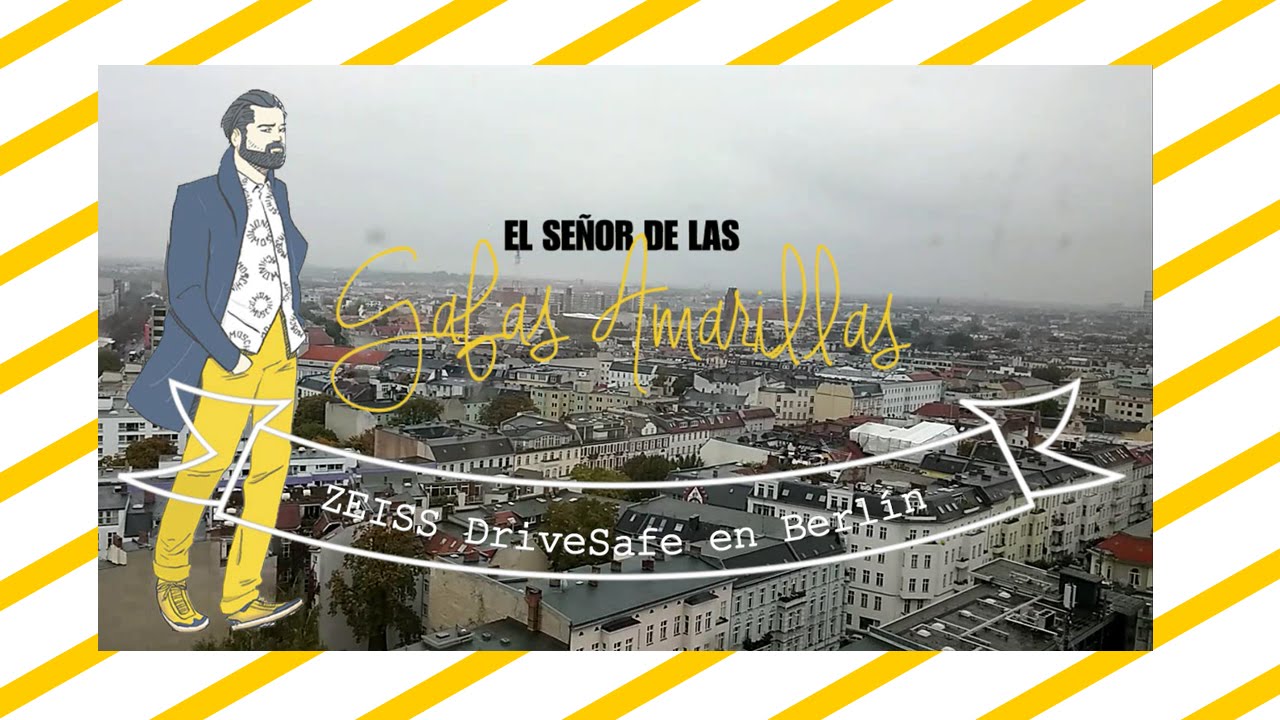 Gafas Amarillas D&aacute;yari: ZEISS DriveSafe Berl&iacute;n