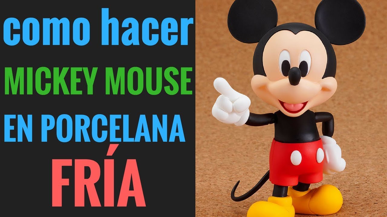 IDEAS COMO HACER A MICKEY MOUSE EN PORCELANA FRÍA PASO A PASO PARTE 4 DE 4