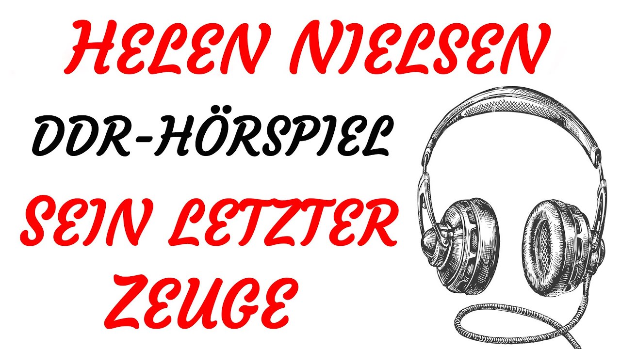 DDR KRIMI Hörspiel - Helen Nielsen - SEIN LETZTER ZEUGE (1978)