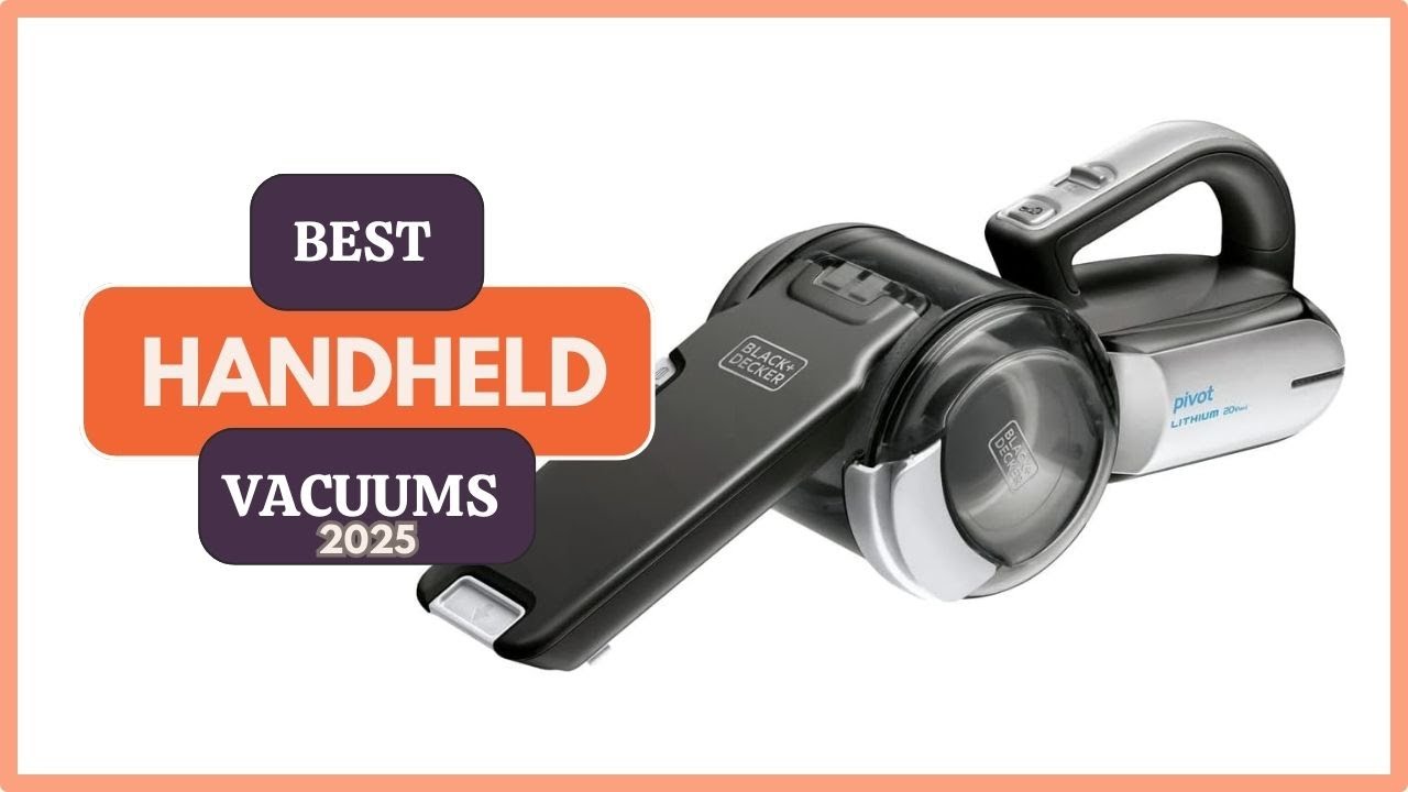 5 Best Handheld Vacuums of 2025, Tested and Reviewed