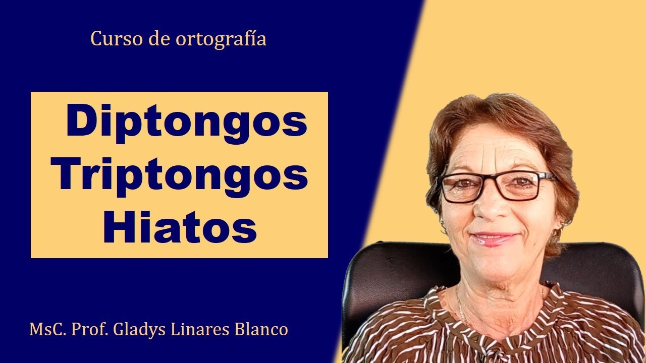 ortografía, diptongos, triptongos e hiatos