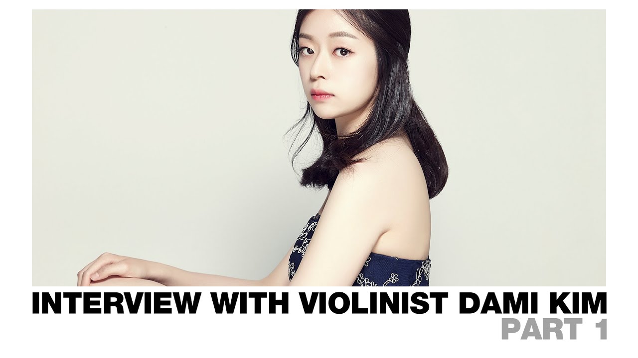 바이올리니스트 김다미 인터뷰 (파트 1 : 음악 이야기)