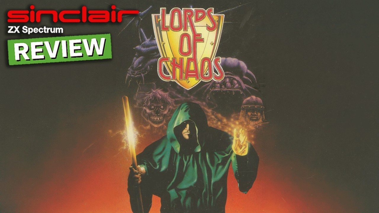 Lords of Chaos - Our Sinclair: A ZX Spectrum Podcast 22