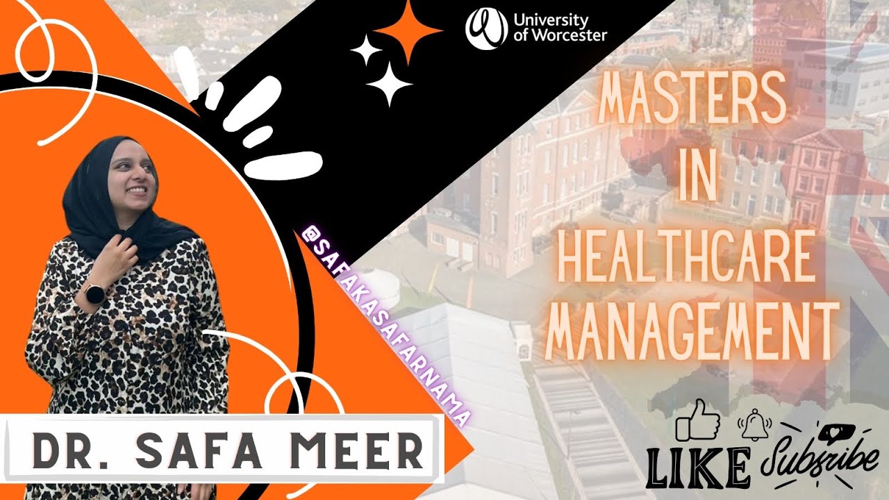 Masters in healthcare management / MHA in U.K after B.D.S in India | University of Worcester