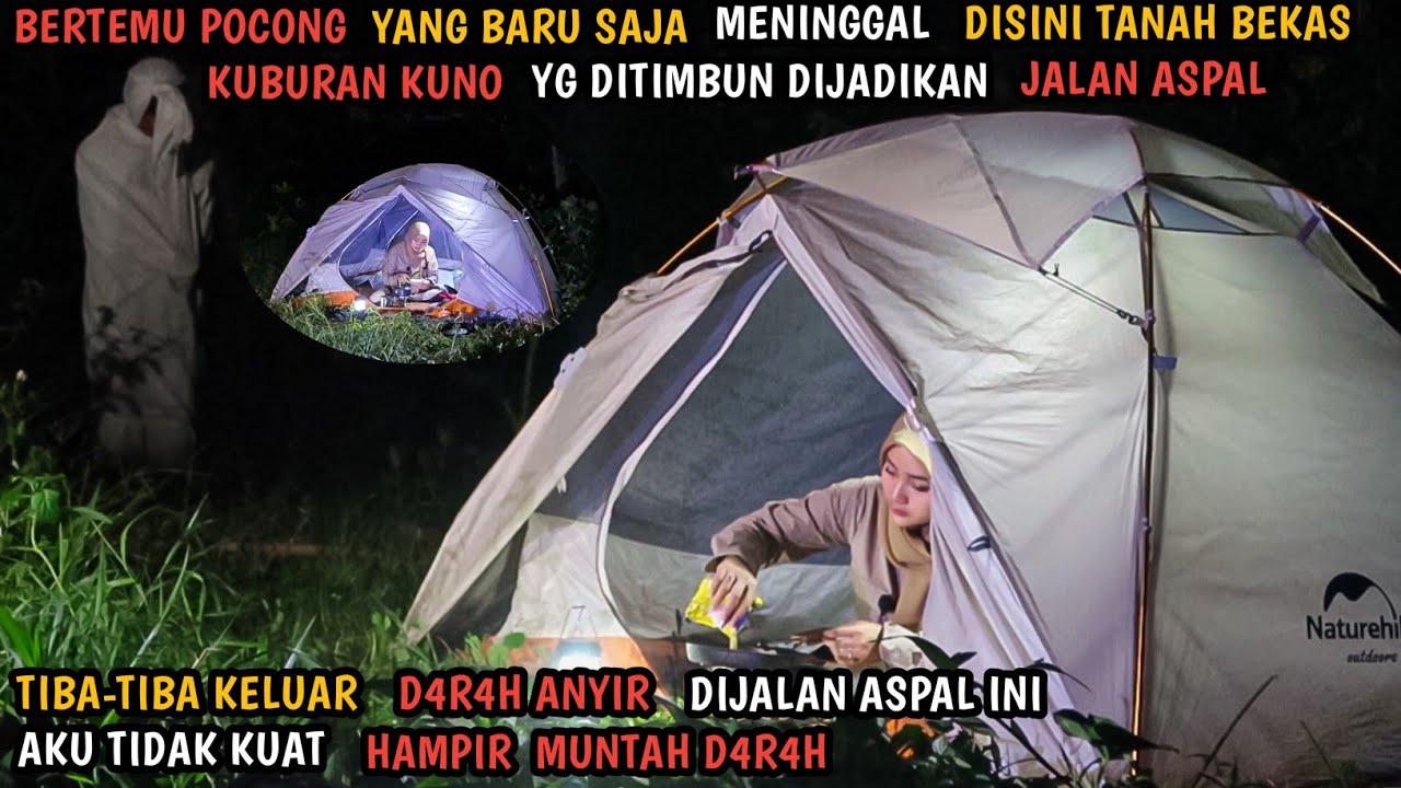 SOLO CAMPING HORROR : TANAH INI BEKAS KUBURAN KUNO YG DIJADIKAN JALAN ASPAL BANYAK MAKAN K0RB4N JIW4
