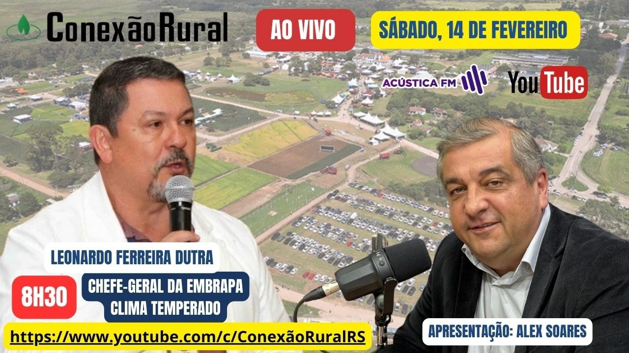 14.02.2026- AO VIVO | Conexão Rural, o campo nos conecta