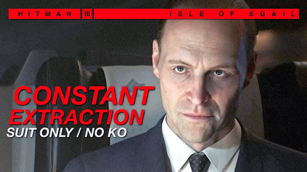 Extracting Constant Suit Only No KO - Isle of Sgail | HITMAN 3