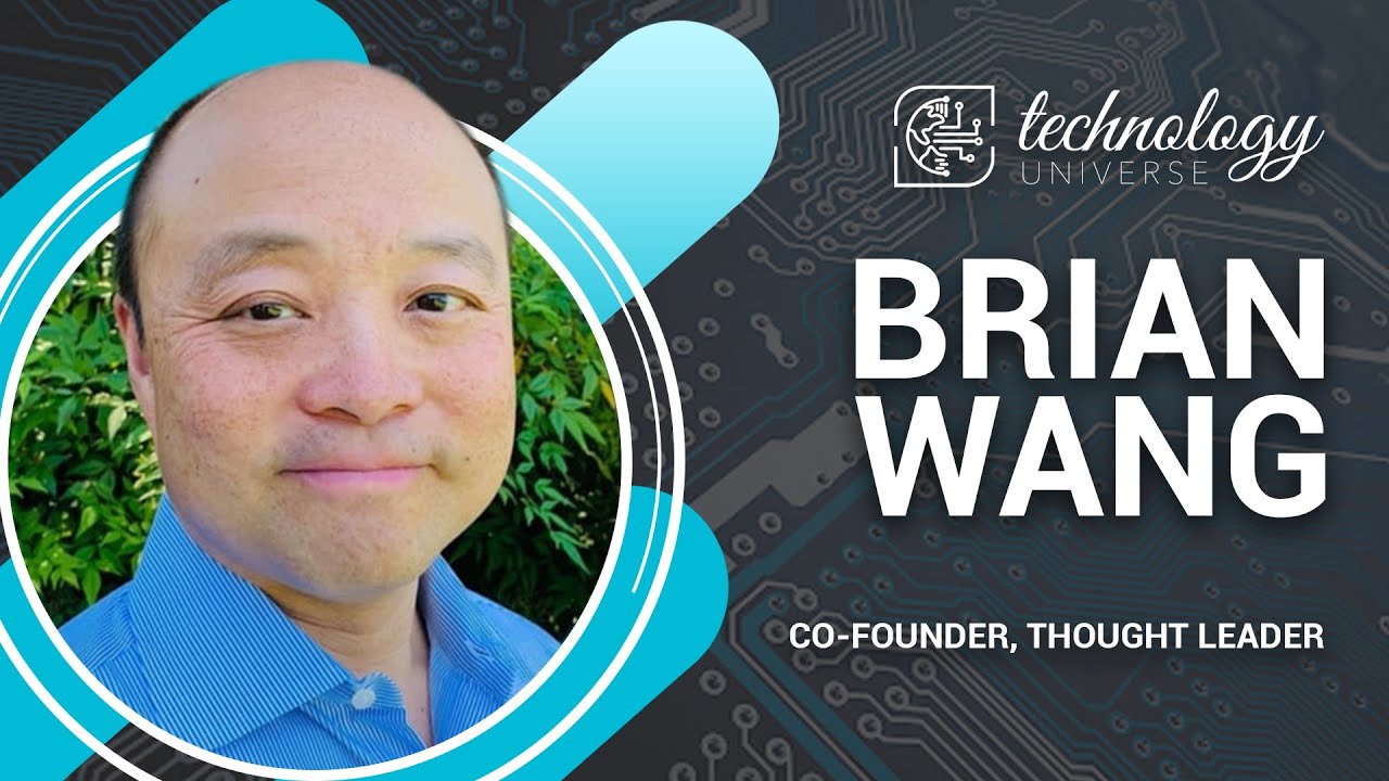 BRIAN WANG - International Conference Technology Universe - February 5/6th 2022