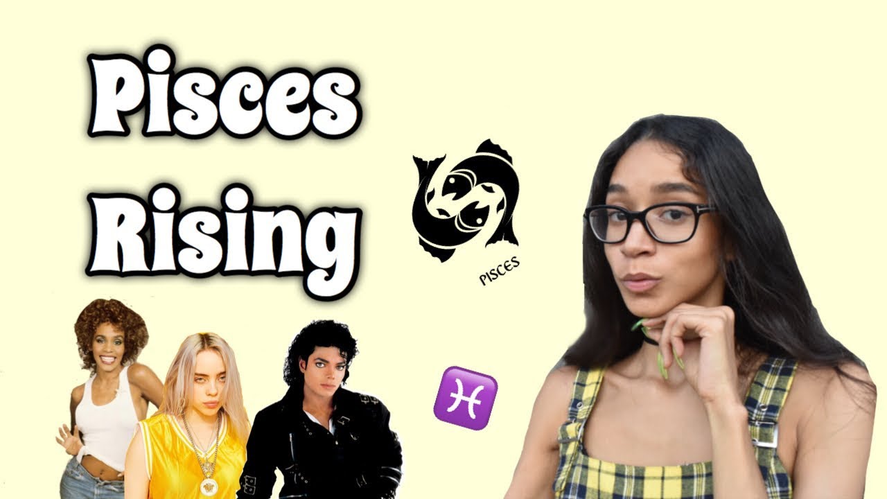ALL About PISCES RISING/PICSES ASCENDENT in Astrology (2019) #PISCES #RISING #ASTROLOGY