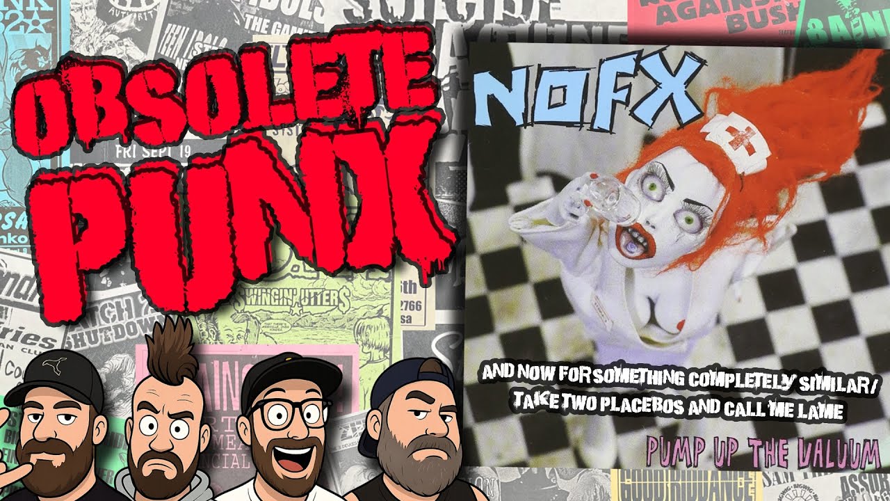 NOFX - ...Something Completely Different / Two Placebos - An Obsolete Punx Reaction & Review