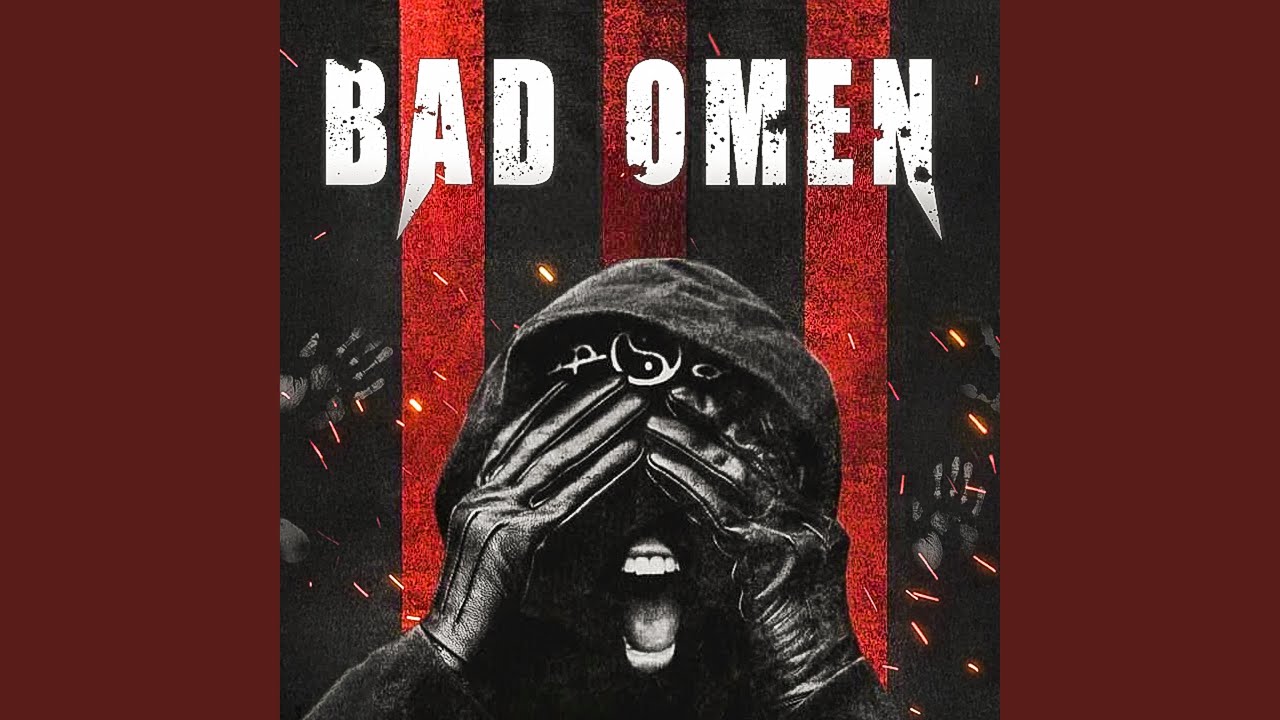 Bad Omen