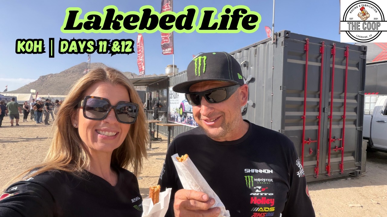 Lakebed Life | King of the Hammers with Shannon & Jess - Days 11 & 12