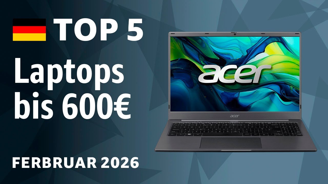 TOP—5. Beste Laptops bis 600€. Test & Vergleich Ferbruar 2026