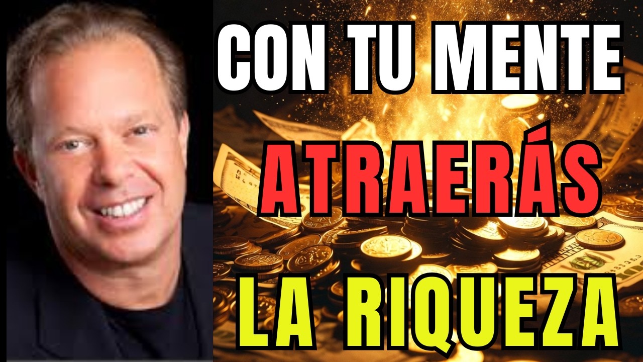 Tu Cerebro No Distingue lo Real de lo Imaginado – Usa Esto Para Atraer Abundancia | Joe Dispenza