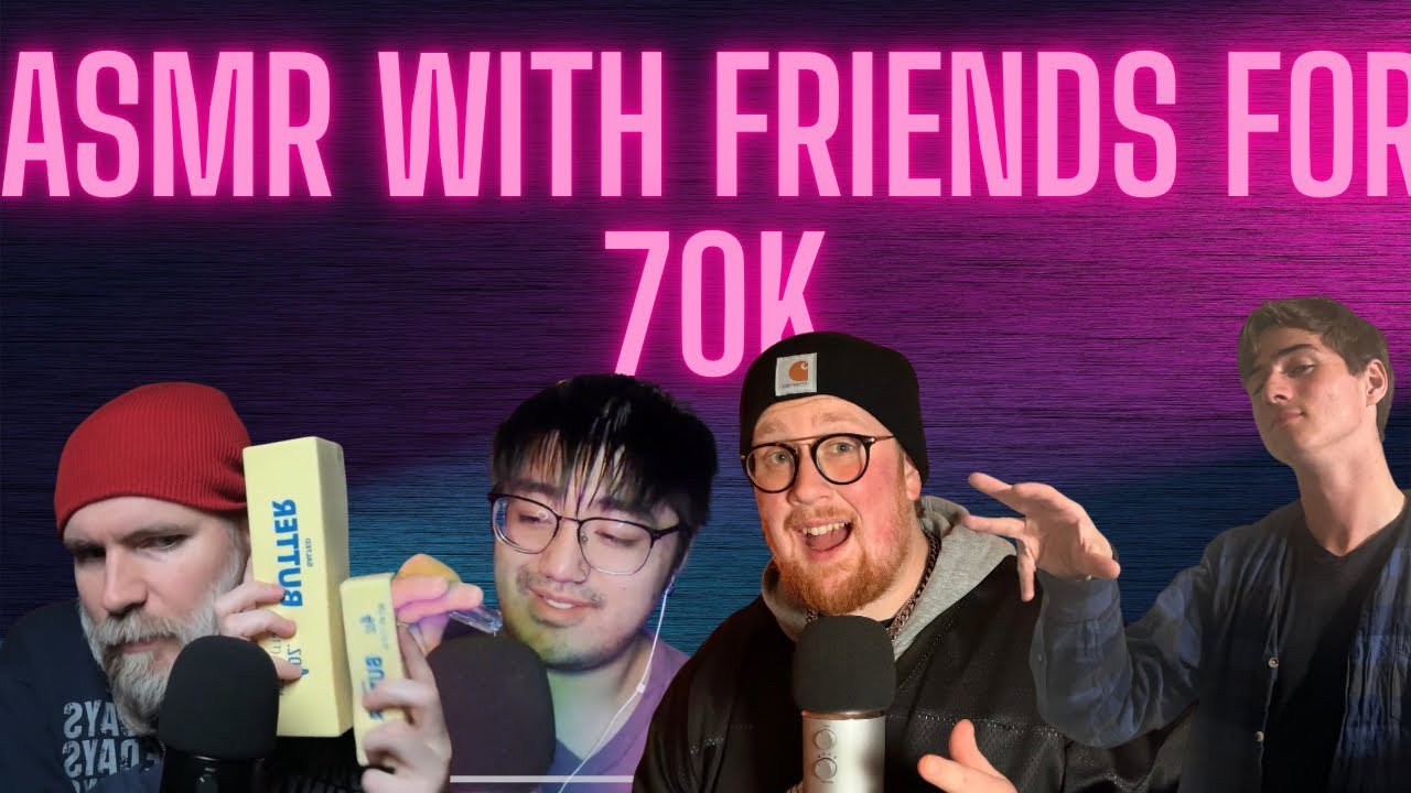 ASMR Tingles and Relaxing for 70k (Multi-Creator Collab)