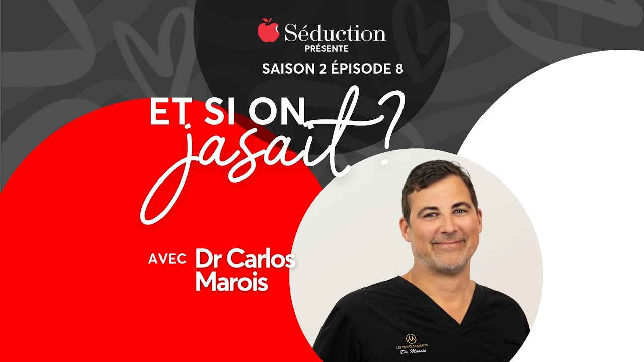 Et si on jasait avec  Dr Carlos Marois, urologue ? 🎧💋 | Saison 2 Épisode 009