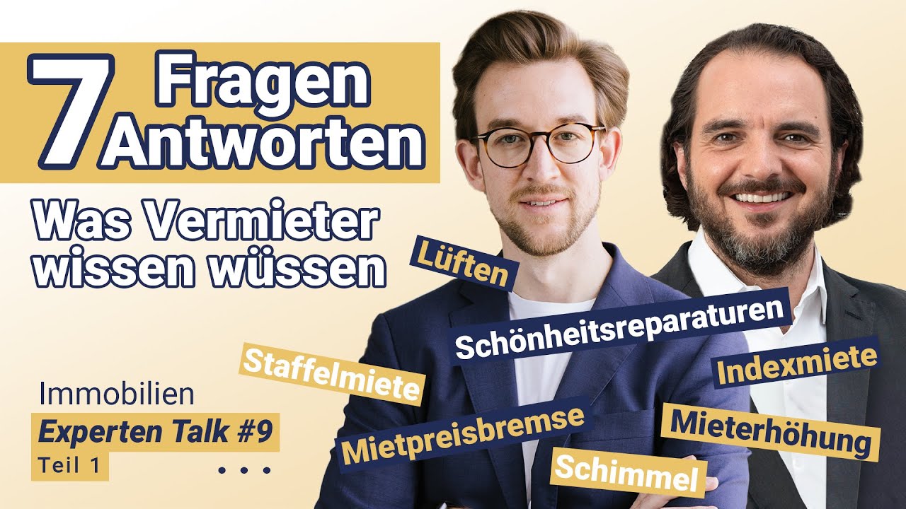 Vermieter-Ratgeber für Mietrecht: was du wissen musst! #ImmoExpertenTalk mit Nima und Patrick