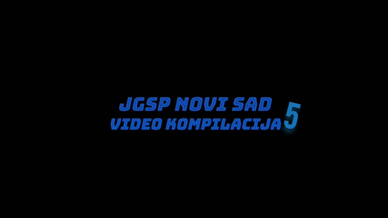 JGSP Novi Sad - Kompilacija video snimaka No.5