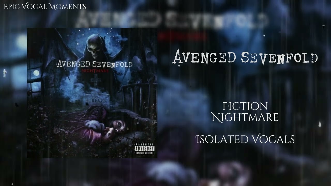 Avenged Sevenfold - Fiction - Isolated Vocals