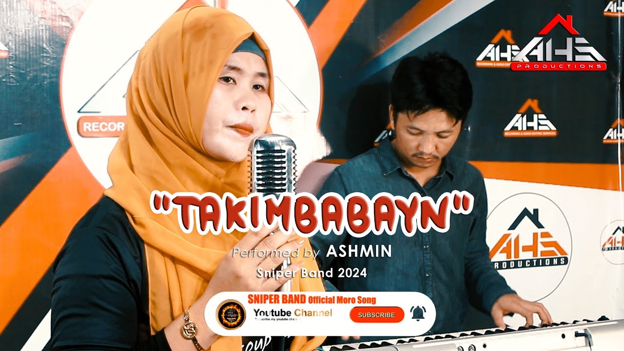 TAKIMBABAYN (𝙼𝚞𝚜𝚒𝚌 𝚅𝚒𝚍𝚎𝚘) 𝘣𝘺 𝘼𝘀𝗵𝗺𝗶𝗻 | Sniper Band NEW Album