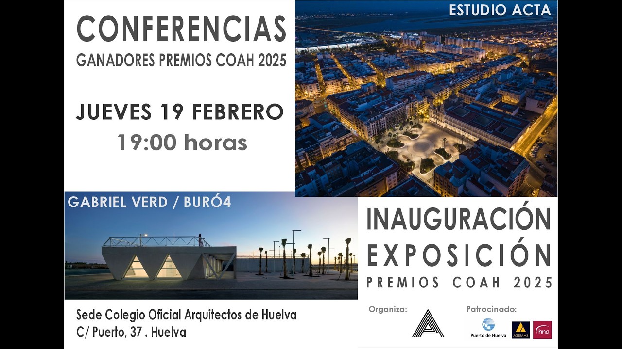 CONFERENCIA GANADORES  XXXII Premio de Arquitectura COAH.