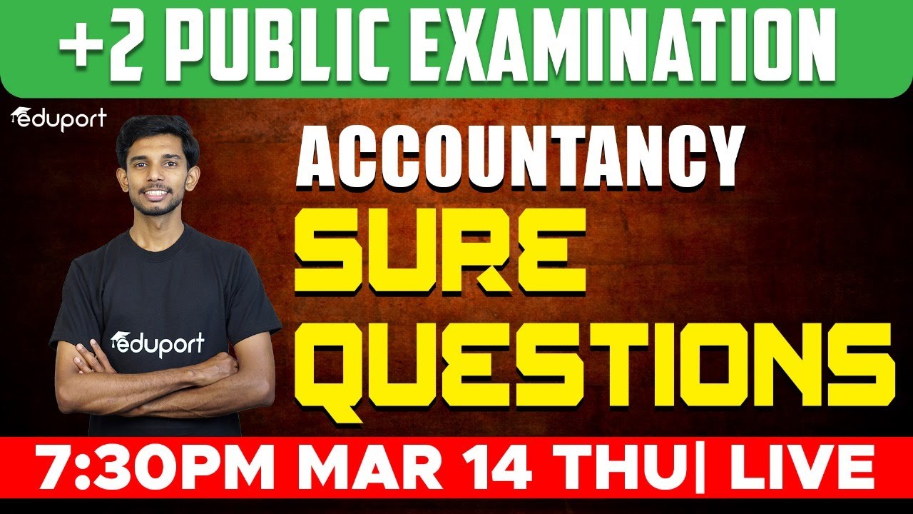 Plus Two Accountancy Public Exam | Sure Questions | Eduport Commerce