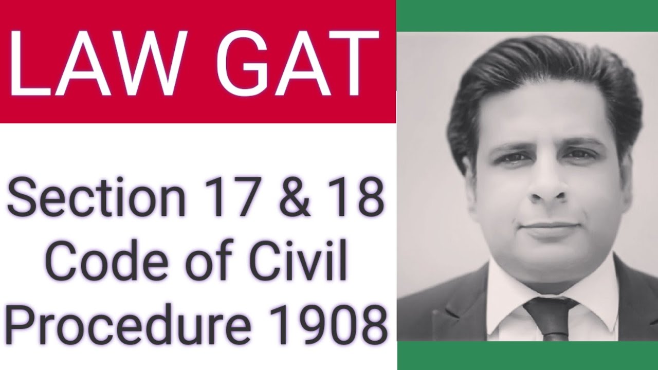 Section 17 & 18 CPC 1908| territorial jurisdiction | علاقاعی اختیار سماعت| cpc 1908