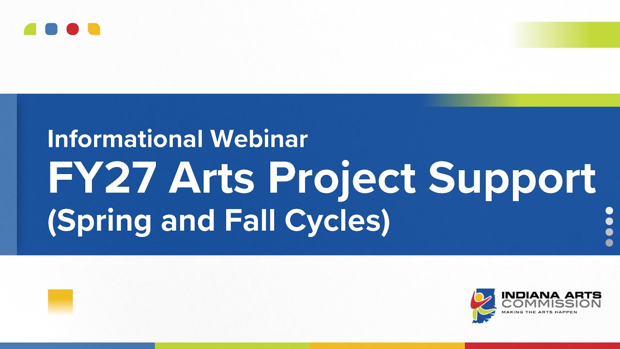FY27 Arts Project Support Application Webinar