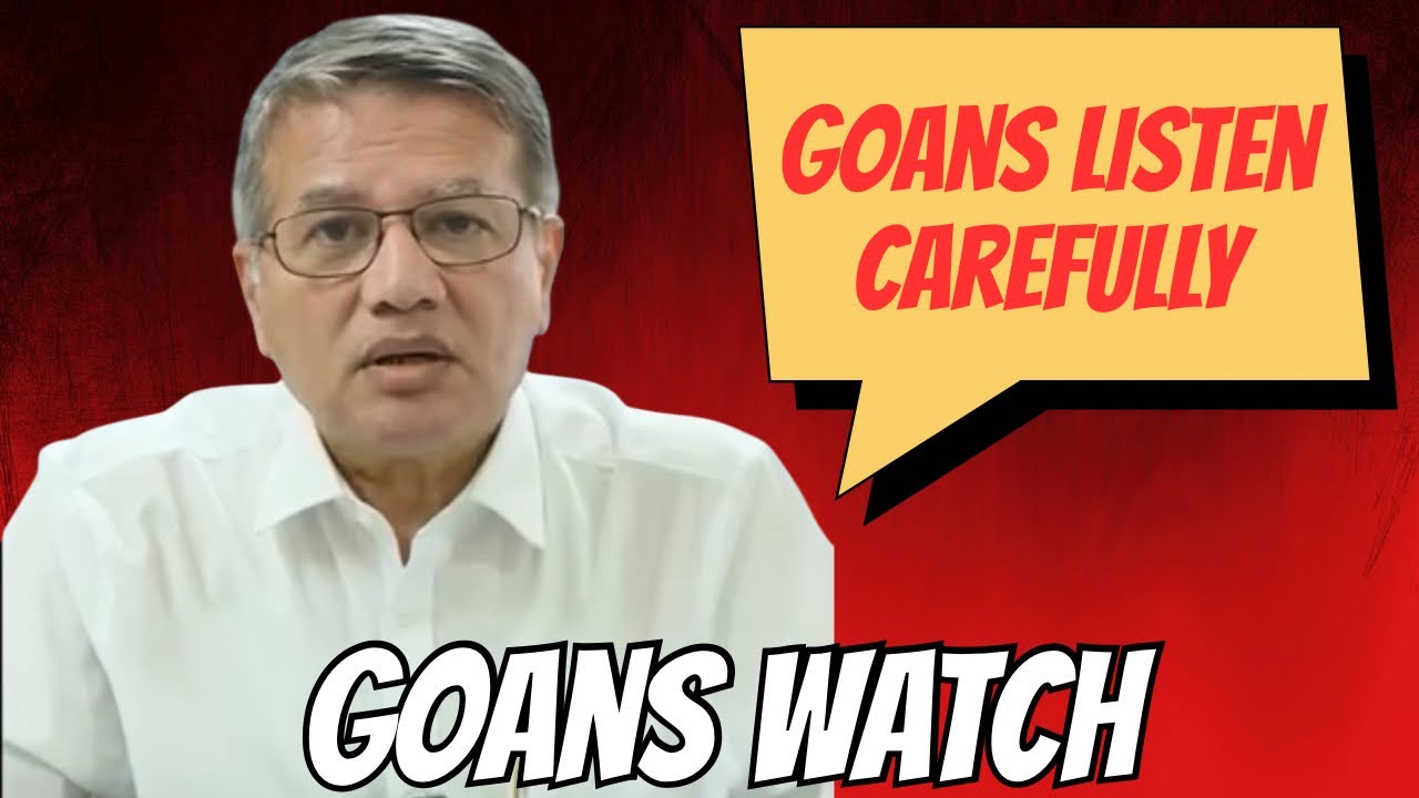 Carlos Ferreira Eye Opening Message To All Goans | Goan Khobro