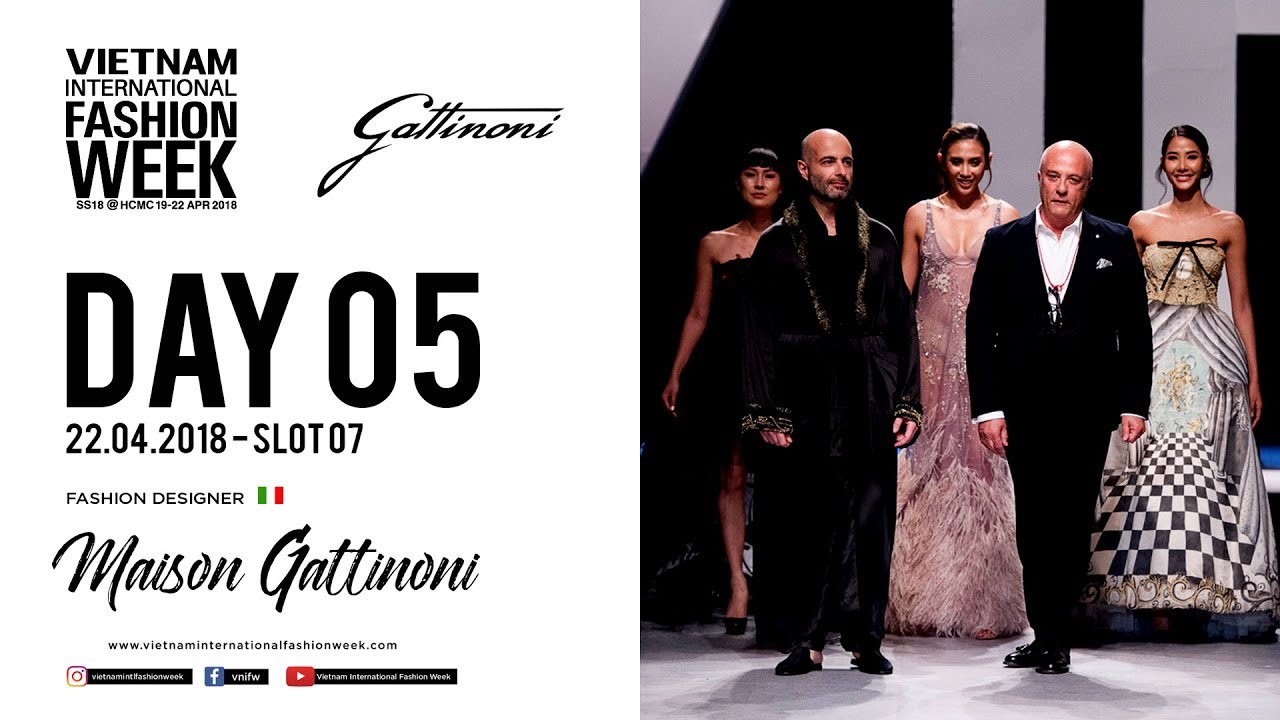 MAISON GATTINONI | VIETNAM INTERNATIONAL FASHION WEEK SPRING SUMMER 2018