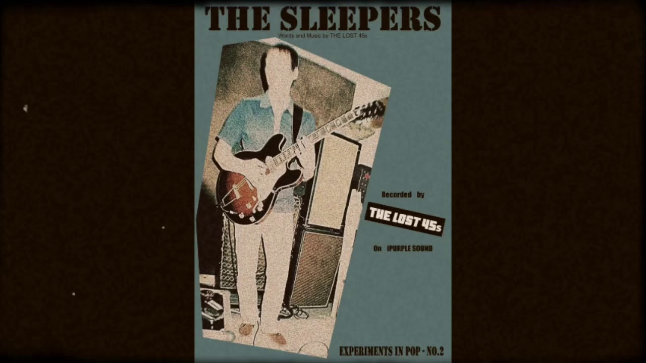 The Sleepers - The Lost 45s