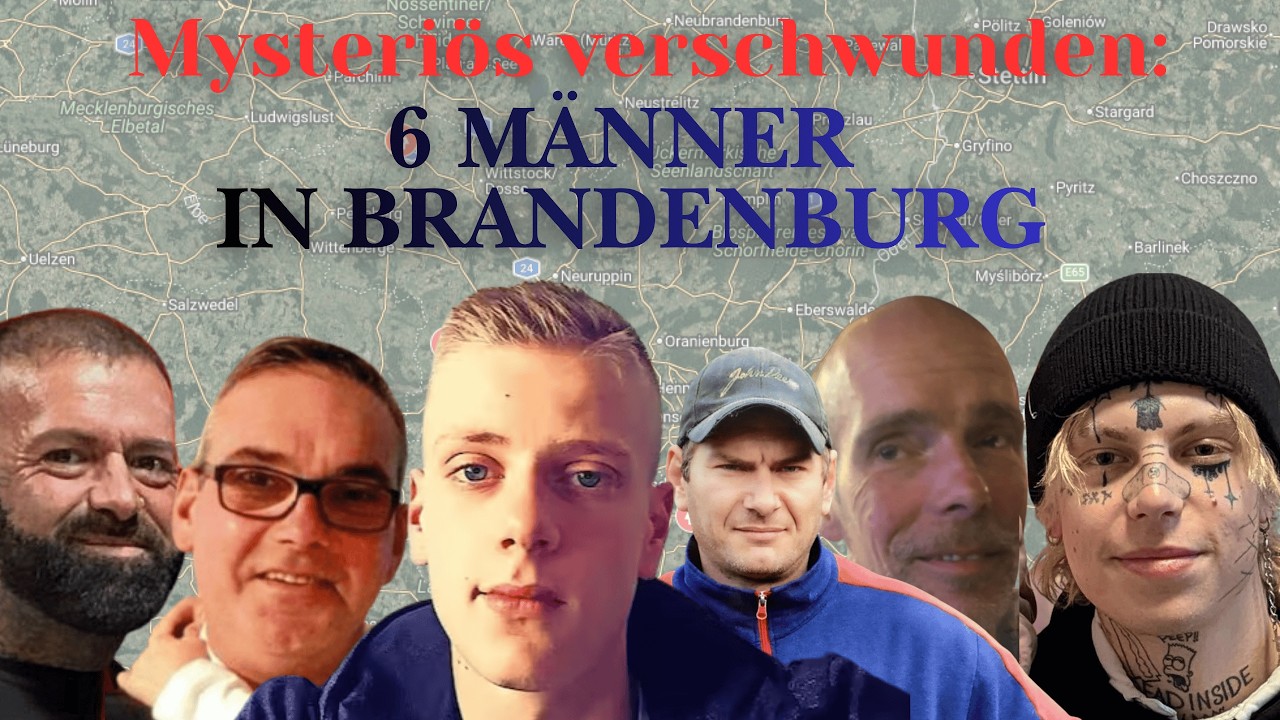 6 Männer verschwinden in Brandenburg – was ist mit ihnen passiert?