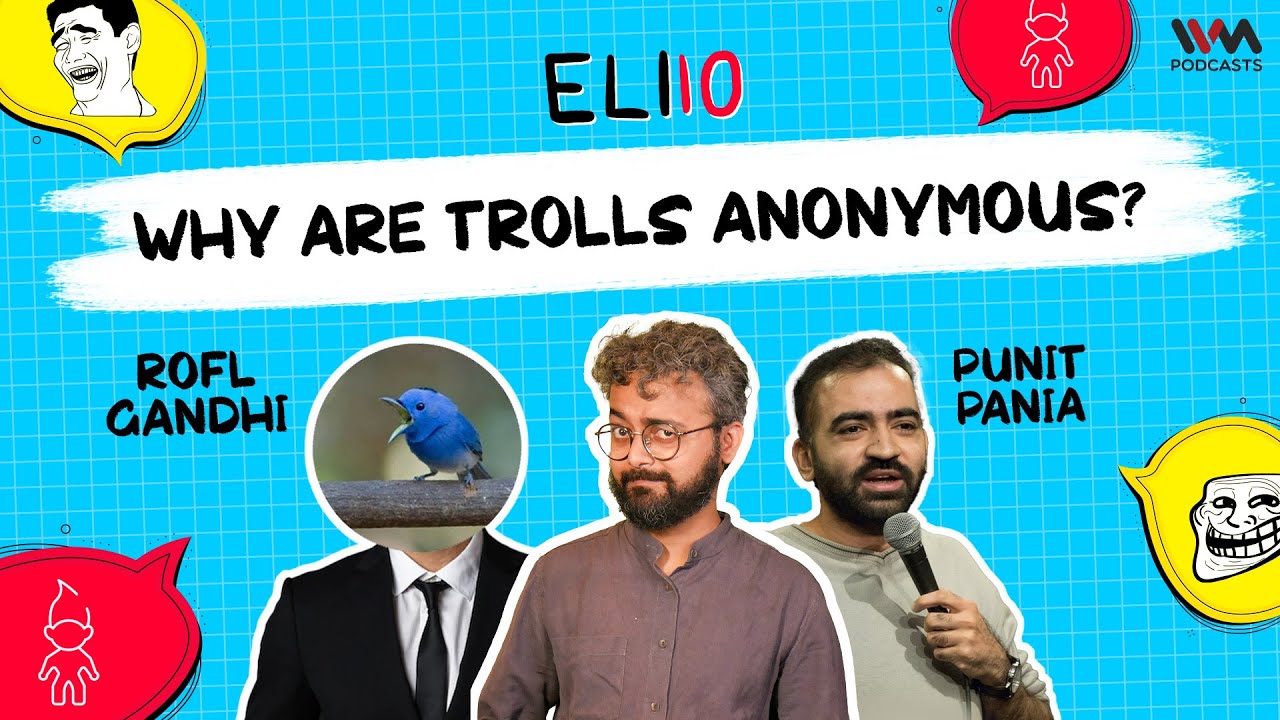What is Trolling? Ft. ROFL Gandhi & @PunitPania | ELI10