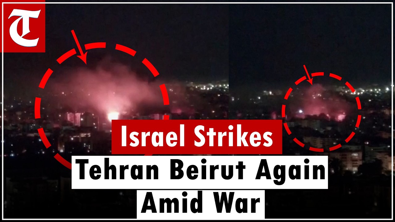 “Strikes Continue” – Israel Launches Fresh Attacks on Tehran and Beirut Amid Iran-Israel War