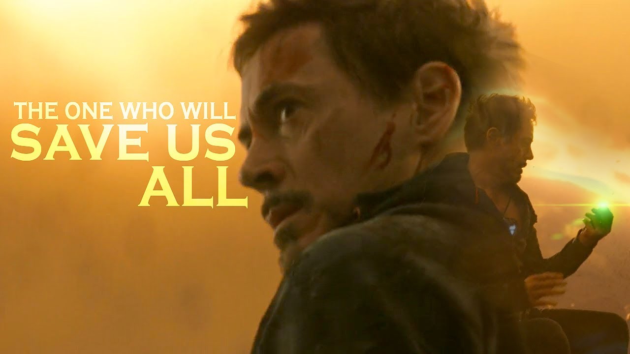 Tony Stark | The one who will save us all