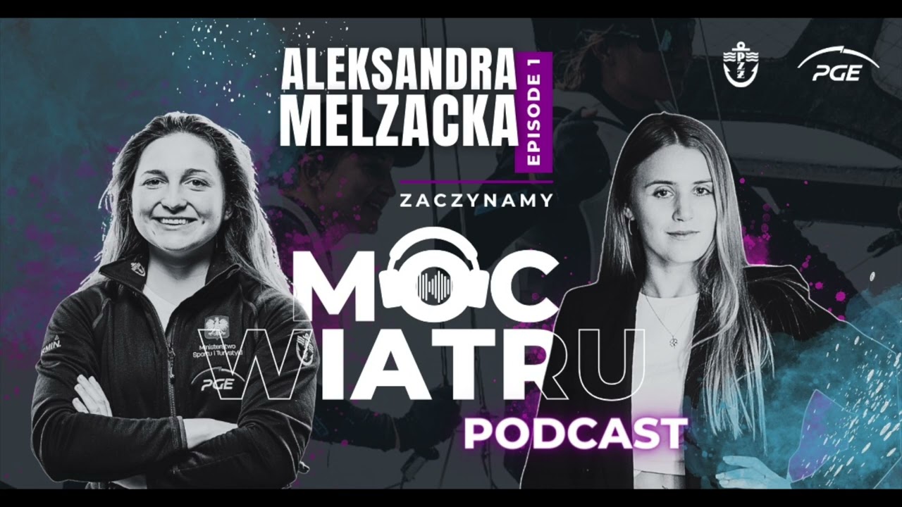 Moc Wiatru #1: Aleksandra Melzacka - droga na Igrzyska i zdrowie psychiczne
