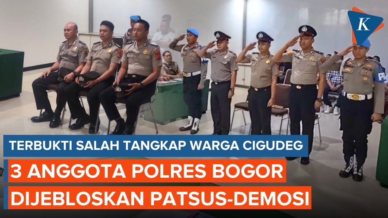 Terbukti Salah Tangkap Warga Cigudeg, 3 Anggota Polres Bogor Kena Patsus dan Demosi
