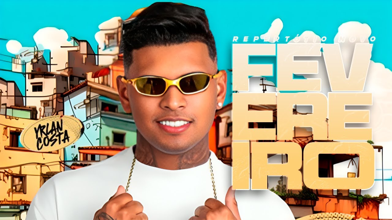 YRLAN COSTA CD NOVO FEVEREIRO 2026 - REPERTÓRIO NOVO O 01 CHEGOU 3.0 MÚSICAS NOVAS