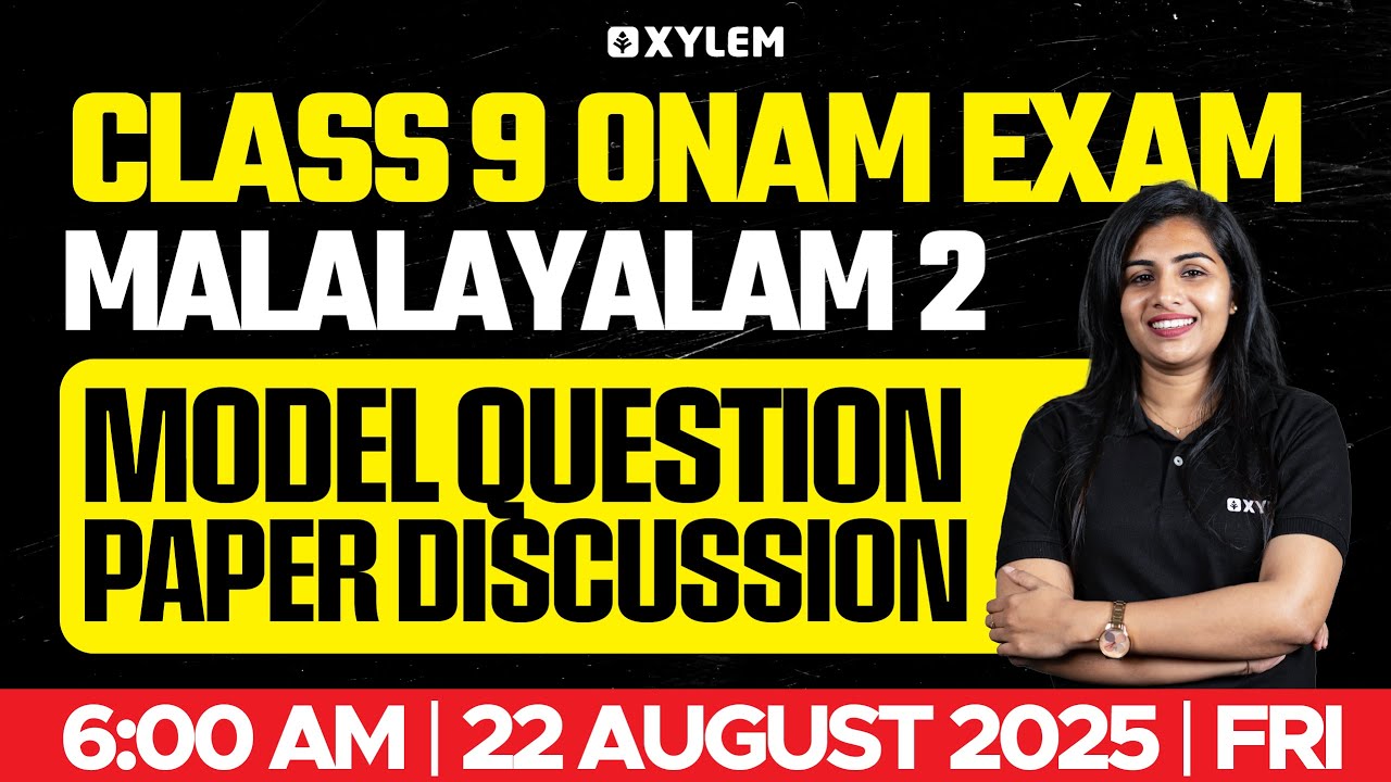 Class 9 Onam Exam 2025 | Malayalam 2 : Model Question Paper Discussion | Xylem Class 9