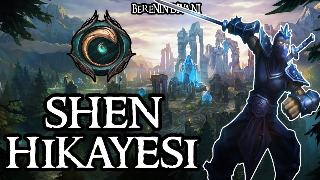 Shen Hik&acirc;yesi - Denge Savunucusu Alakaranlığın G&ouml;z&uuml; - Runeterra Tarih&ccedil;esi