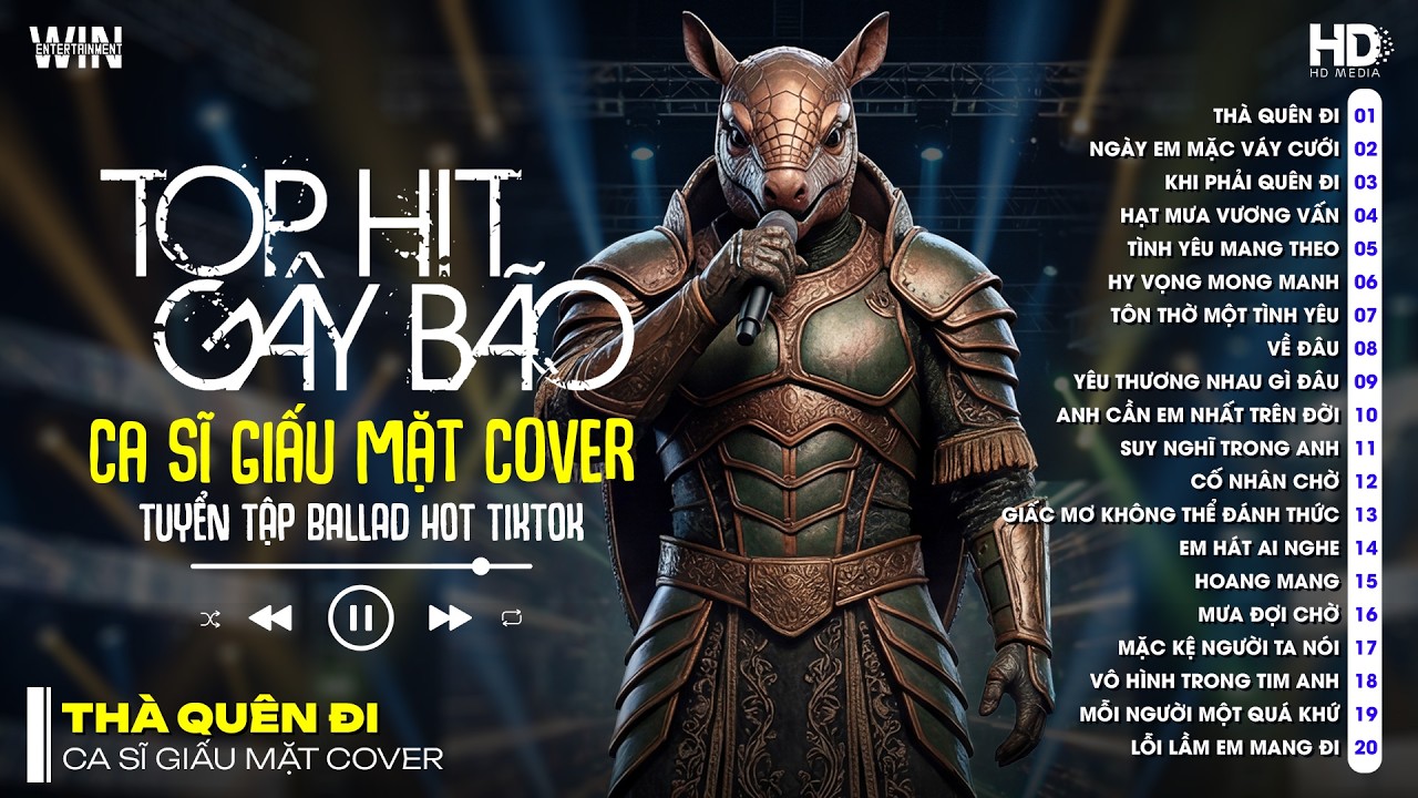 Tuyển Tập Top Ca Sĩ Giấu Mặt Cover - Thà Quên Đi, Ngày Em Mặc Váy Cưới, Khi Phải Quên Đi