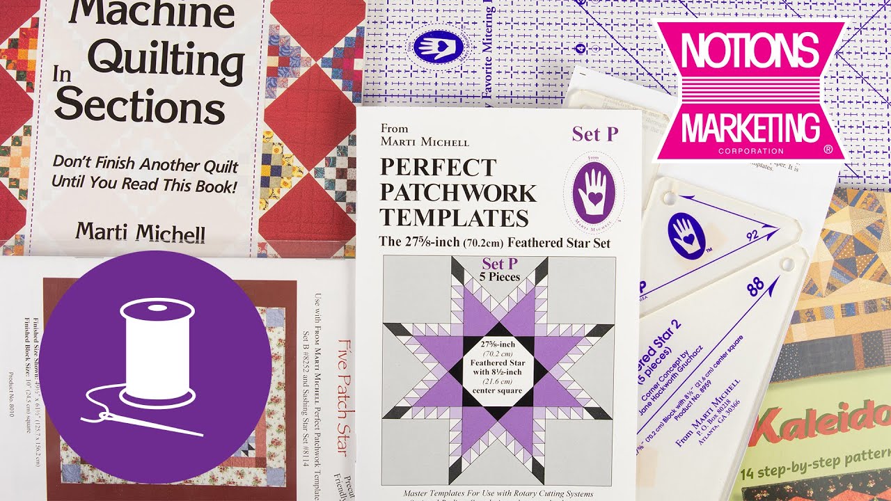Quilting Products From TEACHER and DESIGNER Marti Michell