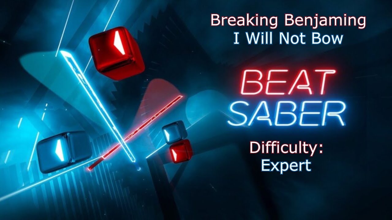 [Beat Saber] Breaking Benjamin - I Will Not Bow (Expert, FC, S)