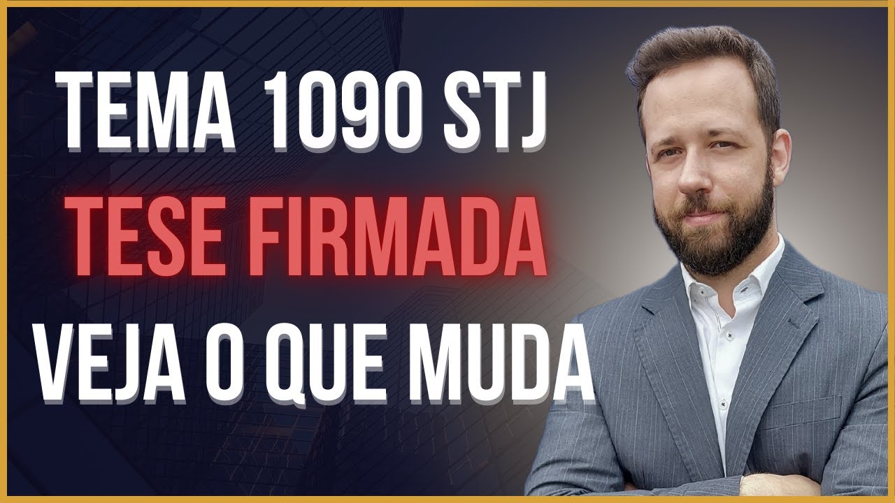 APOSENTADORIA ESPECIAL TEMA 1090 STJ - VEJA A TESE FIRMADA