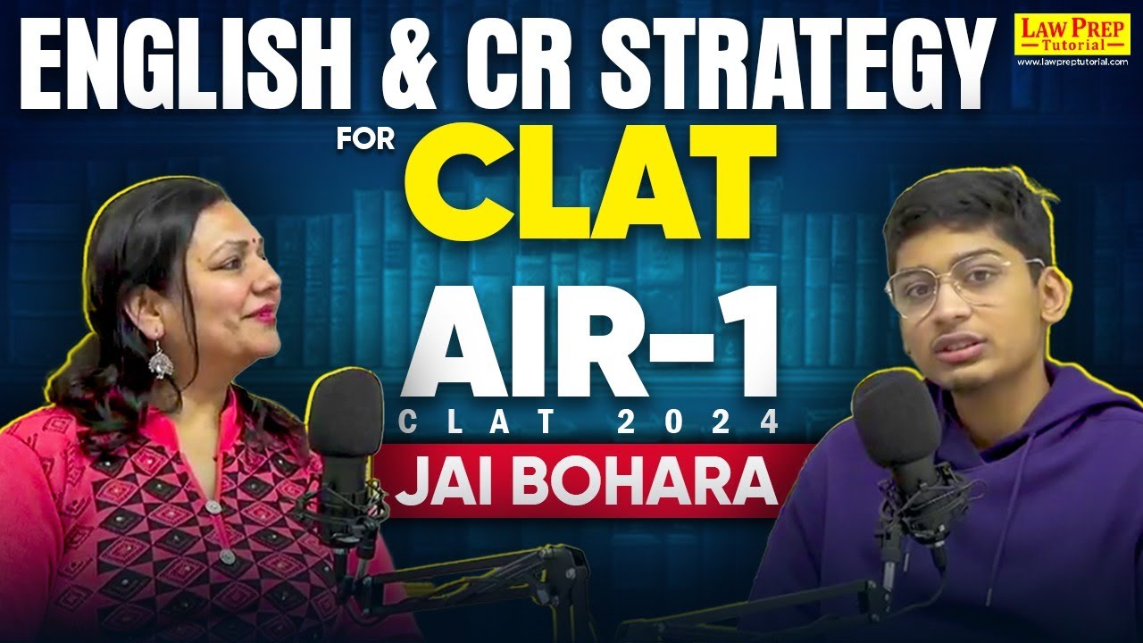 Toppers Strategy For English & CR | CLAT 2024 Rank 1 | law Prep Tutorial