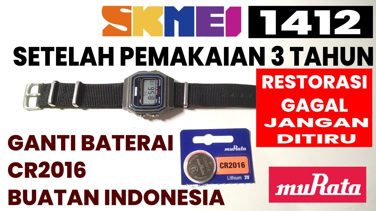 SKMEI 1412 (Tiruan Casio F91W) Setelah 3 Tahun - Restorasi Gagal - Baterai CR2016 MURATA INDONESIA