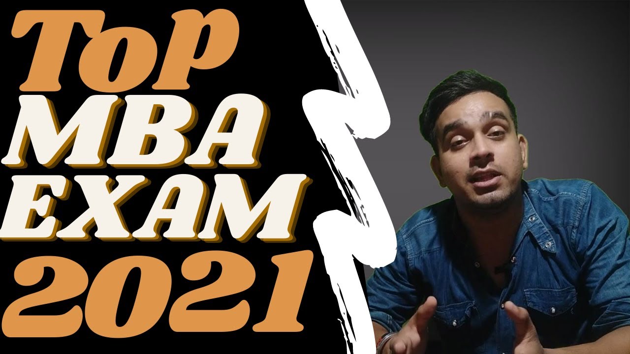 MBA Entrance Exam For 2021-23 || Registration Date, Last Date, Exam Date|MBA Exam Calendar 2021