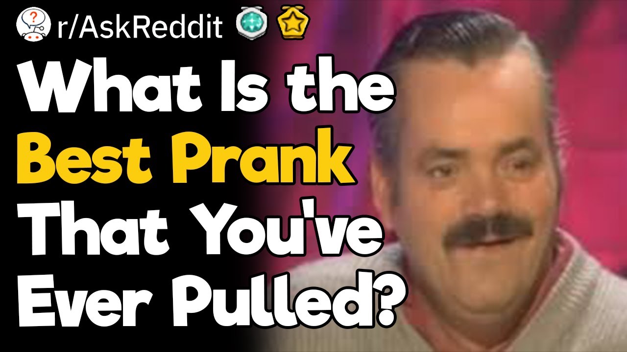 Best Prank Ideas Ever