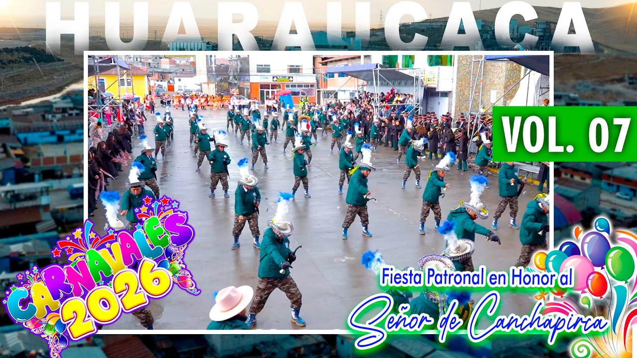 ✨ Huaruacaca 2026 ✨ Fiesta en Honor al Señor de Canchapirca 🎉 Familia Salcedo Picho // DVD 07