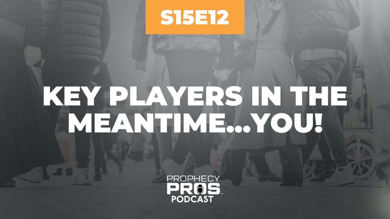 Season 15, Episode 12: Key Players in the Meantime…You!